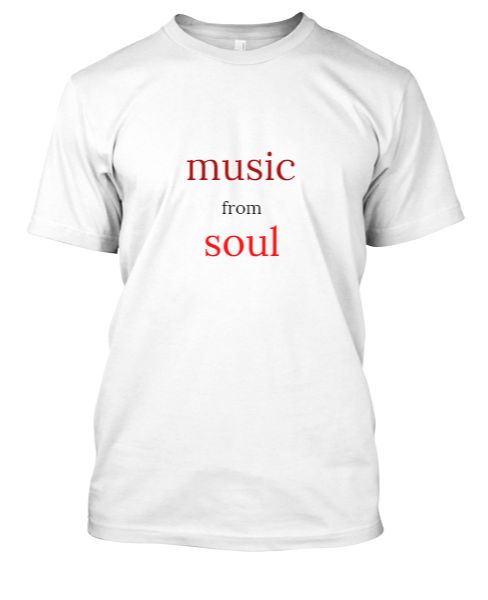   t shirt for music lovers - Front