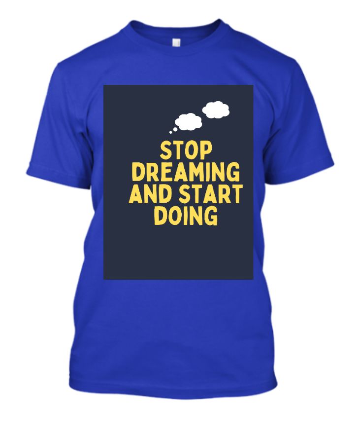 STOP DREAM T-SHIRTS - Front