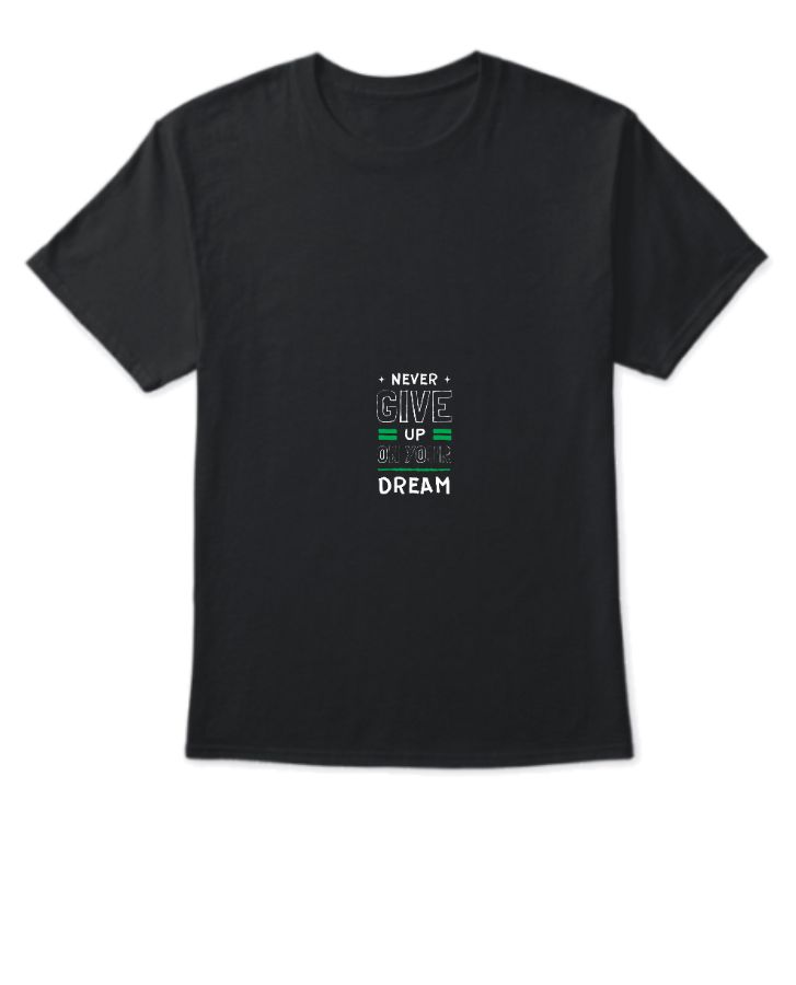 Never give up on your dream - Front