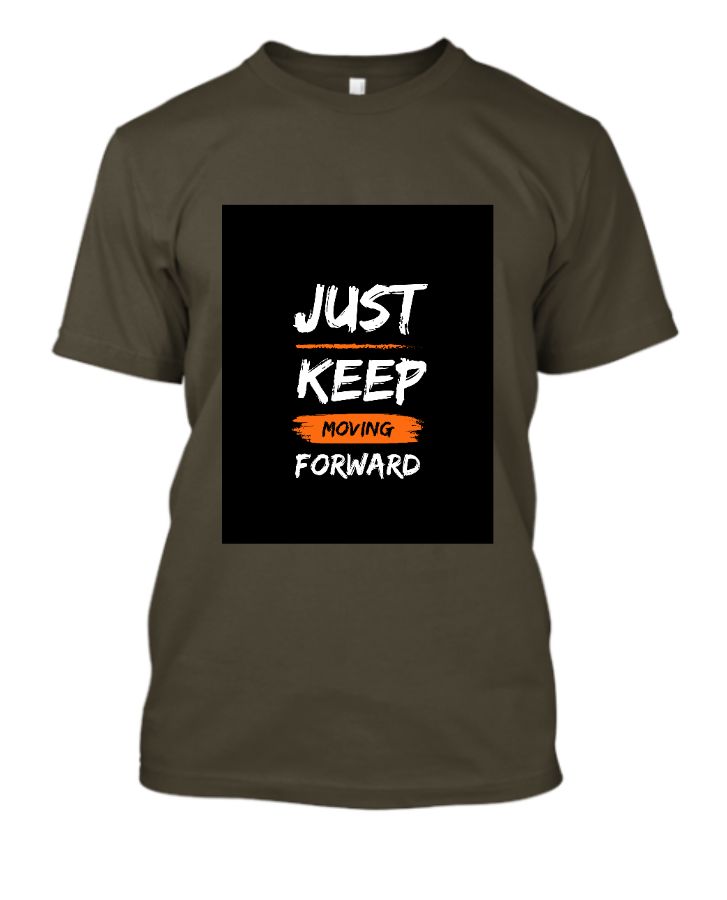 KEEP MOVING FORWARD  - Front