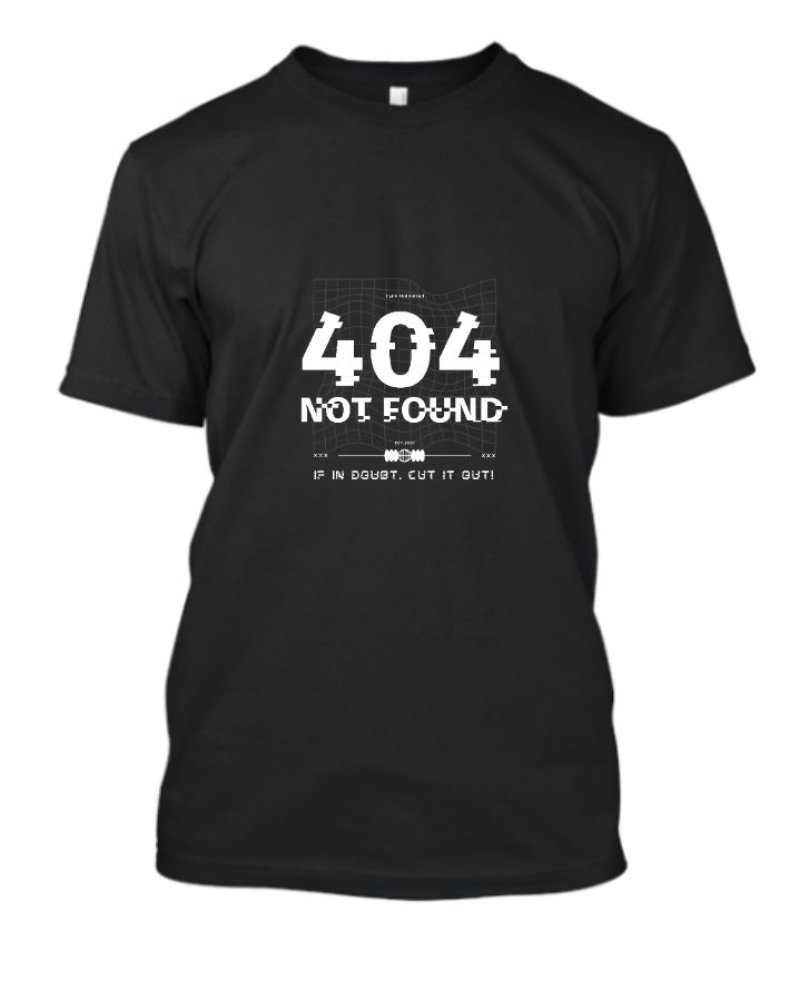 404 Not Found | Half Sleeve T-shirt - Front