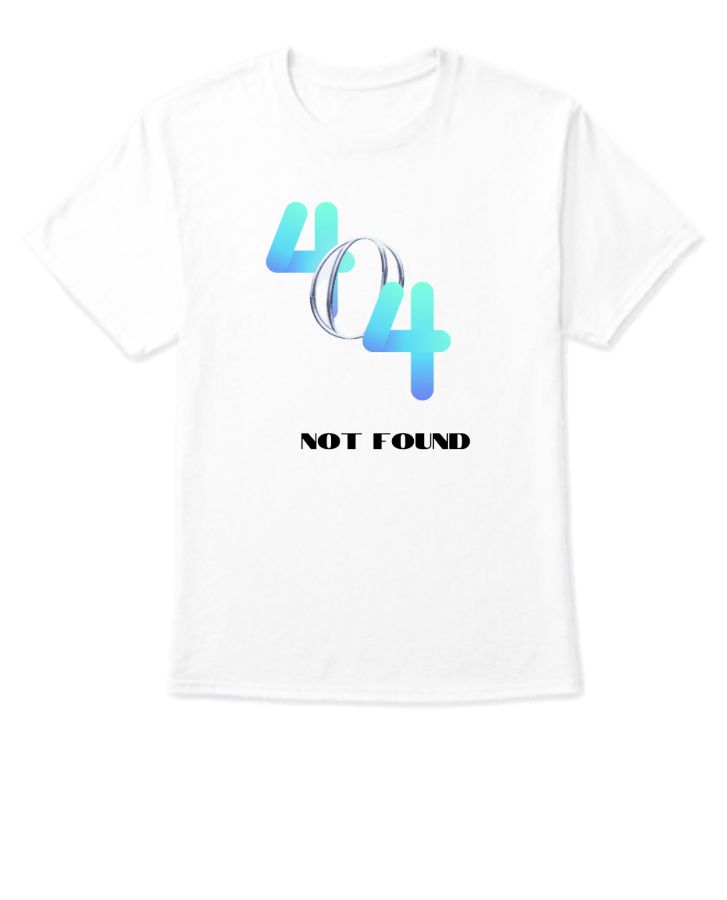 404 not found t-shirt - Front