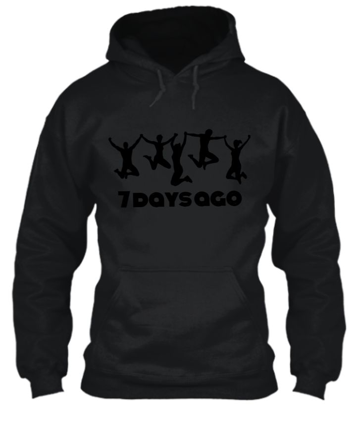 7 days ago hoodie - Front