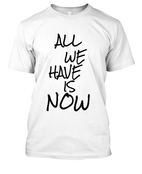 ALL WE HAVE IS NOW - Front
