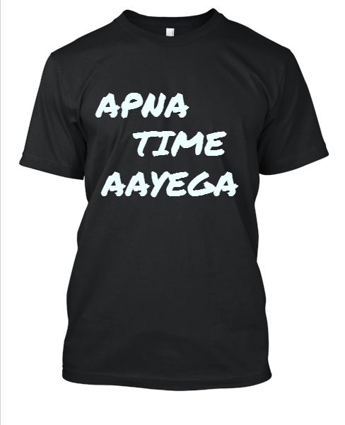 APNA TIME AAYEGA GULLY BOY MOVIE T-SHIRT - Front