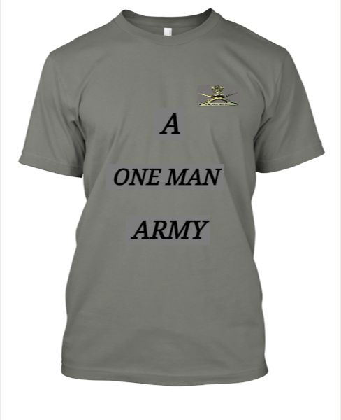 ARMY T SHIRT A ONE MAN ARMY - Front