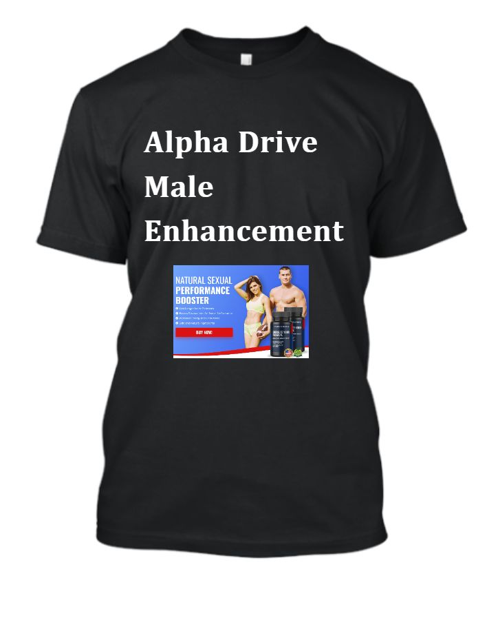 Alpha Drive Male Enhancement Unlocking the Secret to more sexual appetite!! - Front