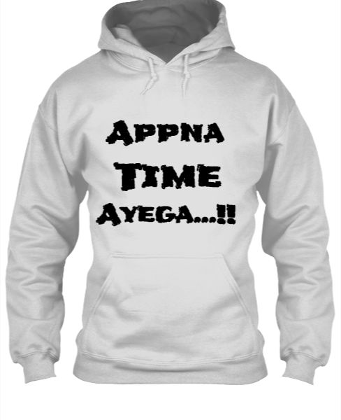 Appna Time Ayega Hoodie White - Front
