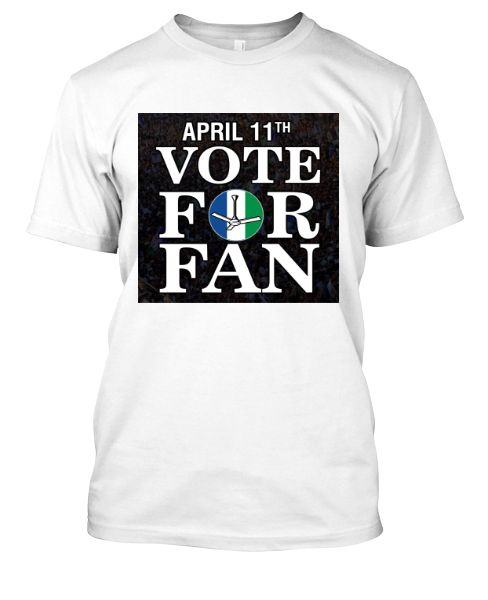 April 11 Vote for FAN - Front