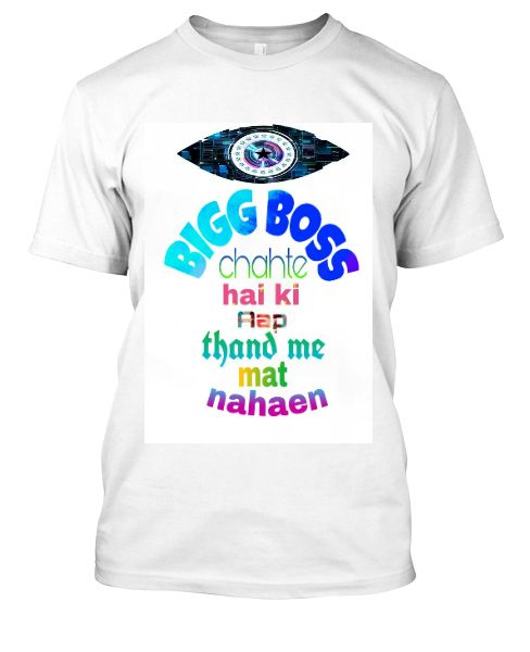 BIGG BOSS CHAHTE HAI T-SHIRT - Front