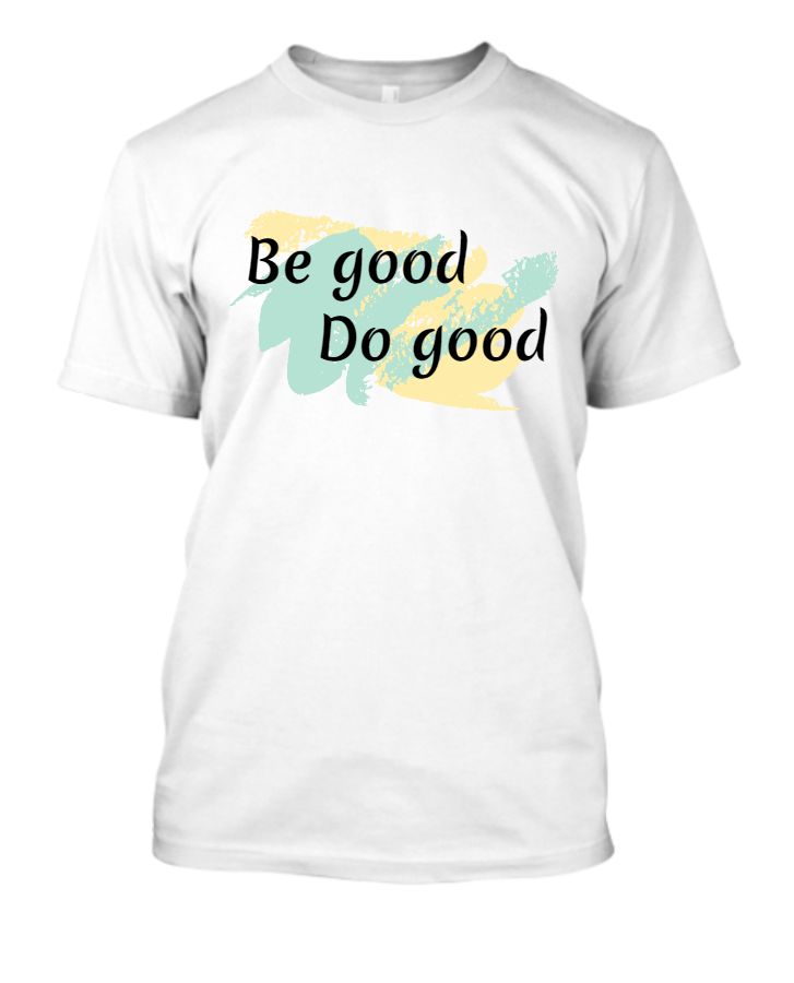 Be good Do good - Front