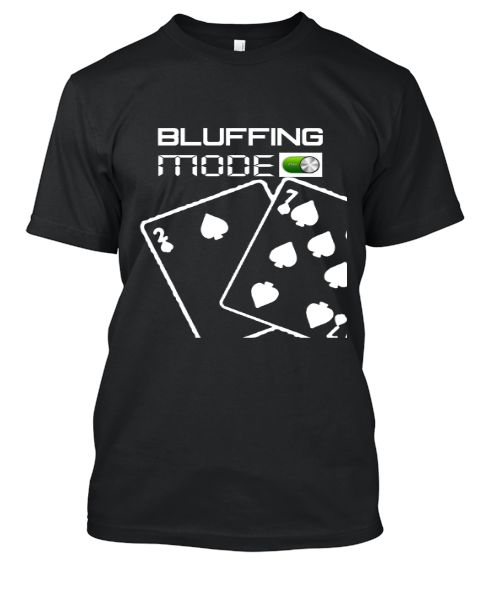 Bluffing mode - Front