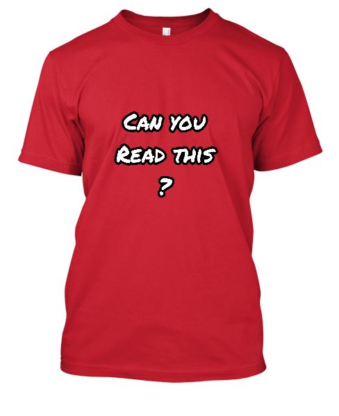 Can You Read This? T-shirt - Front