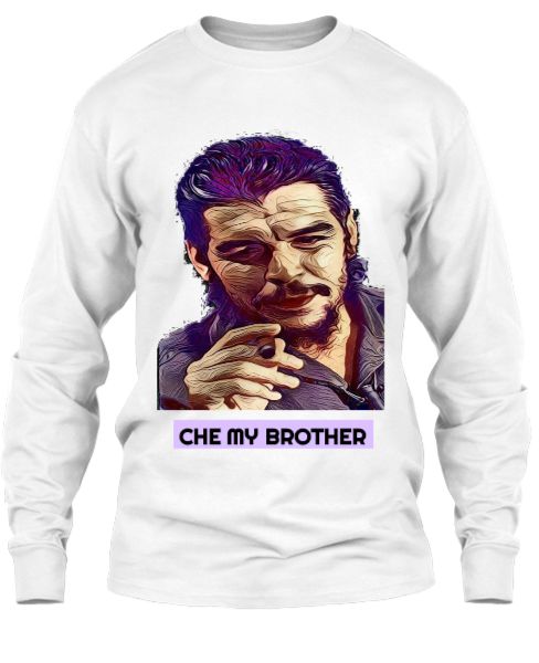 Che my brother  you are great - Front