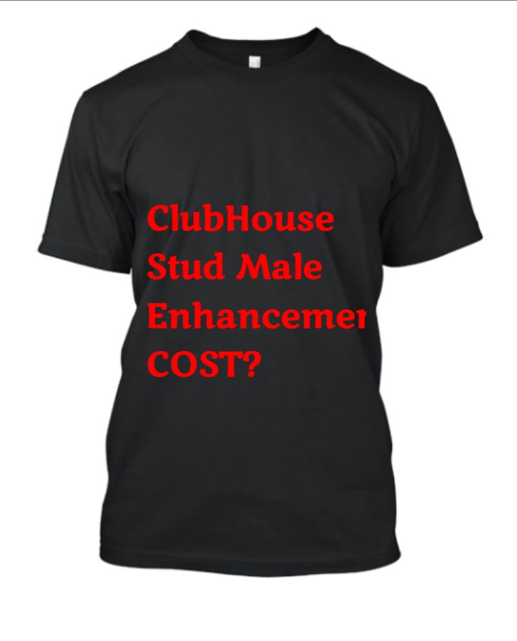 ClubHouse Stud Male Enhancement™ Exclusive Everything You Need To Know! - Front