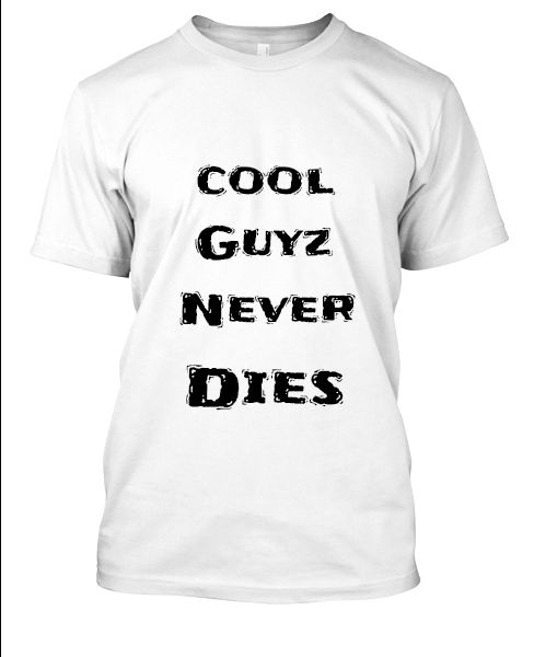 Cool guys never dies ! - Front