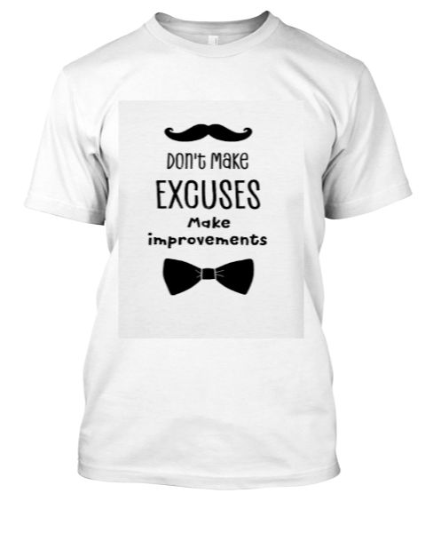DON'T MAKE EXCUSES - Front