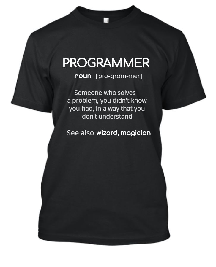Funny Programmer Definition | Half Sleeve T-Shirt - Front