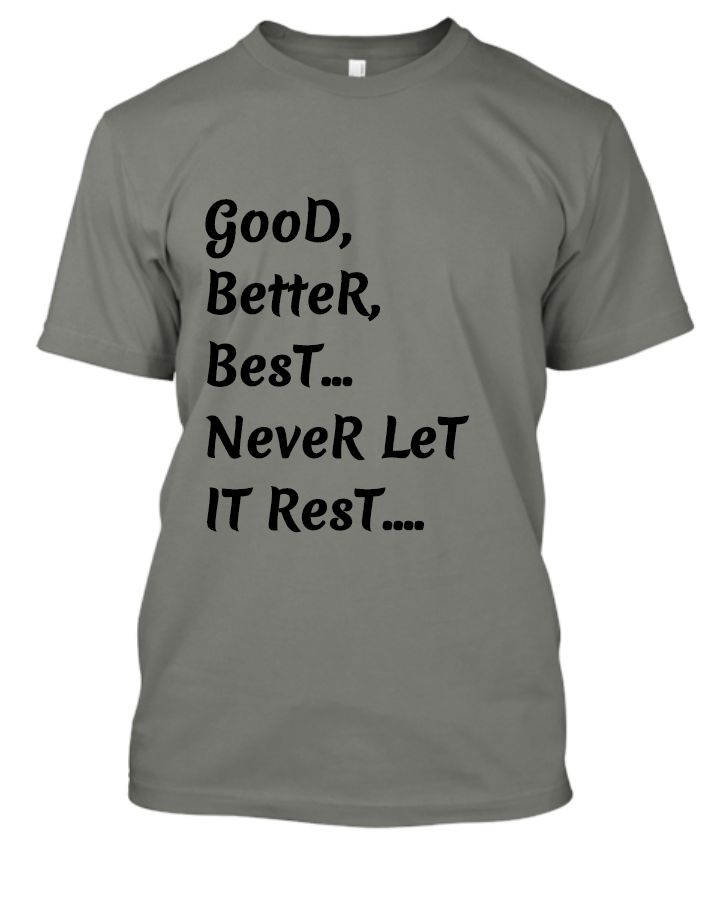 GOOD,BETTER,BEST.... - Front