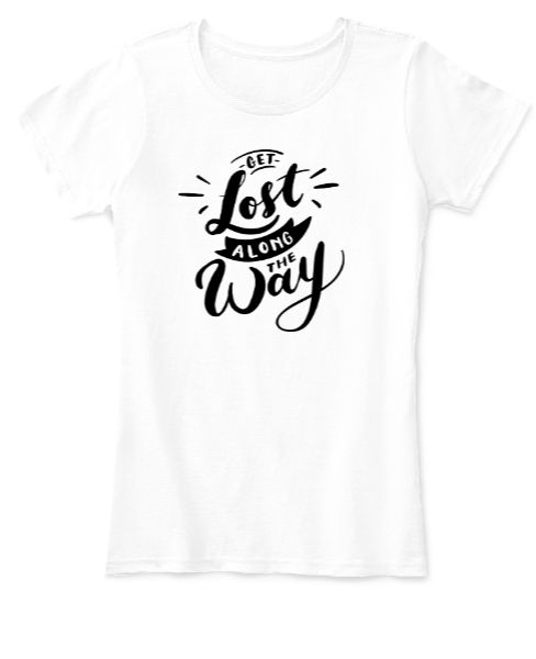 Get lost along the way_woman tee - Front