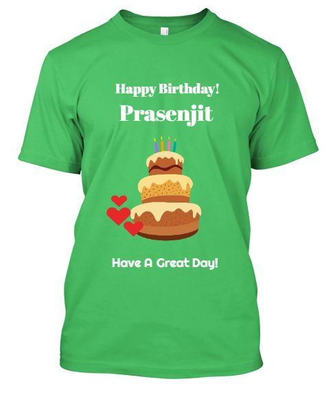 Happy Birthday T-shirts | T-shirts With your Name printed on it | Prasenjit - Front