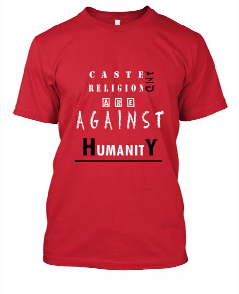 Humanity Quotes Tshirt  - Front