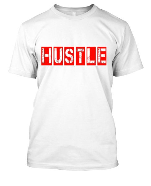 Hustle T-Shirt - Front