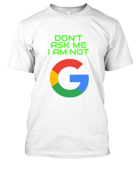 I AM NOT GOOGLE - Front