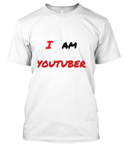 I AM YOUTUBER,T-SHIRT - Front