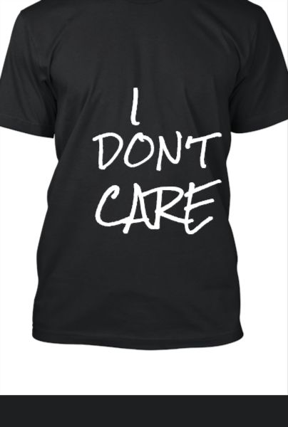 I DON'T CARE - Front