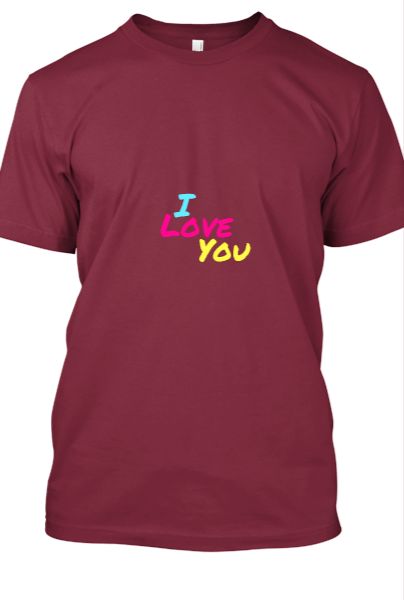 I Love You t-shirt for men and women - Front