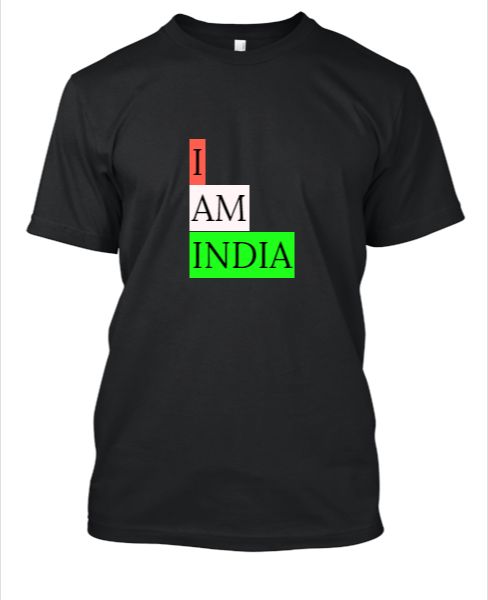 I am India T-shirt celebrating 72 years of Independence day join us - Front