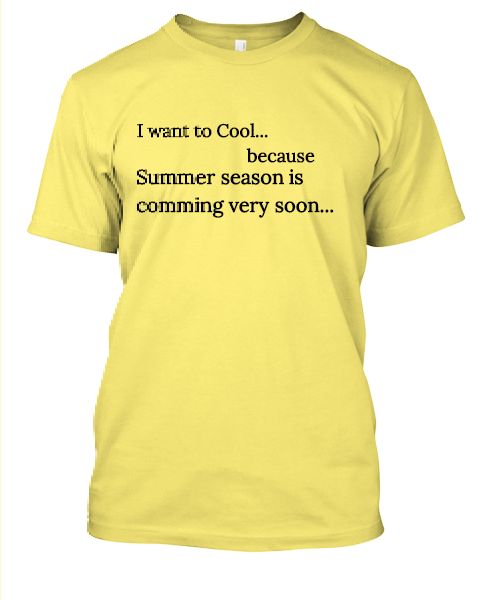 I want to cool T-shirts - Front