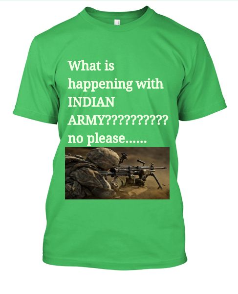 INDIAN ARMY WE LOVE YOU  - Front