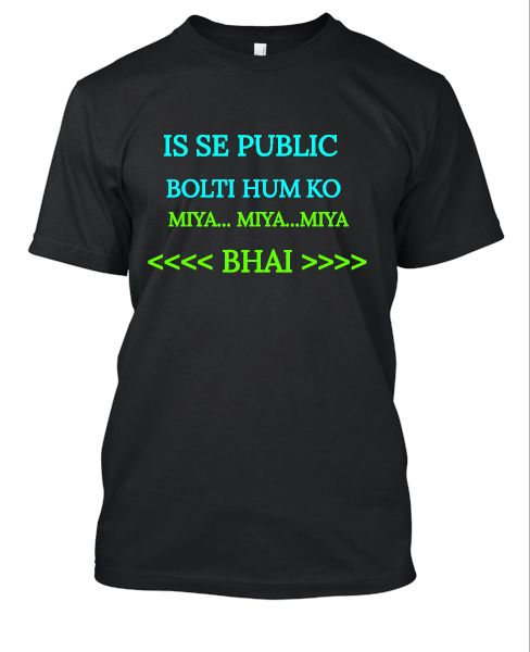IS SE  PUBLIC BOLTI HAM KO MIYA MIYA MIYA BHAI - Front