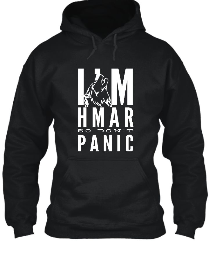 I'm HMAR So Don't Panic | Black Hoodie - Front