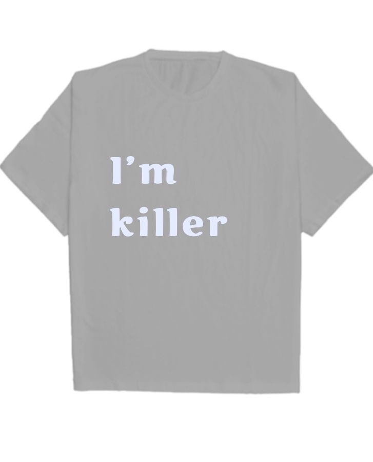 I’m kilar T-shirt  - Front