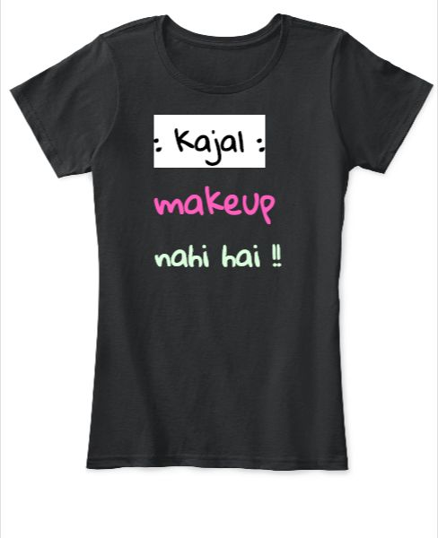 Kajal makeup nahi hai - Front
