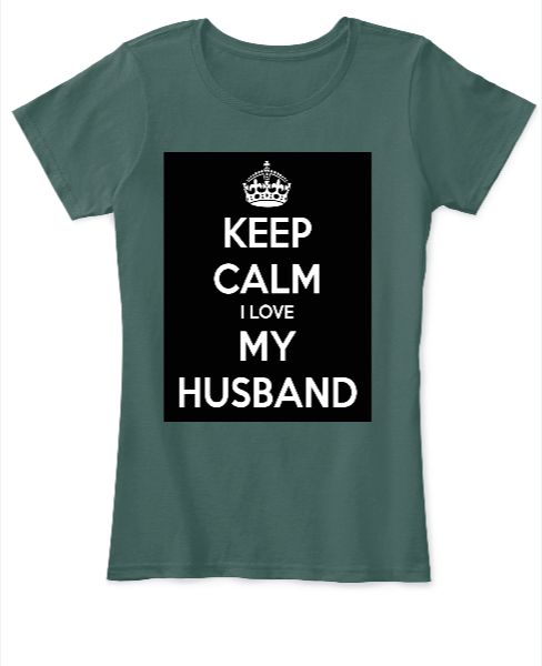 Keep Calm I love My Husband - Front
