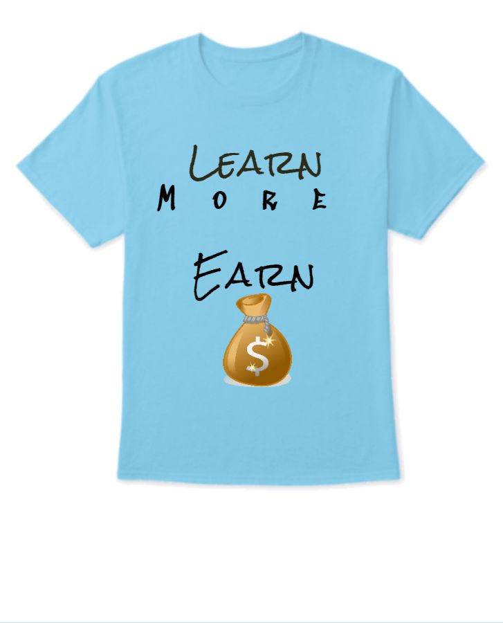 Learn More | Half Sleeve T-shirt - Front