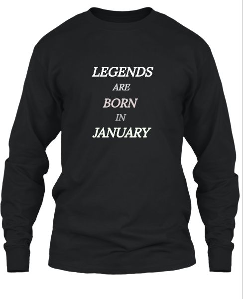 Legends are born in january - Front