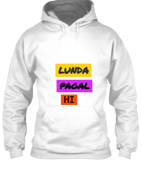 Lunfa pagal hi t shirt - Front