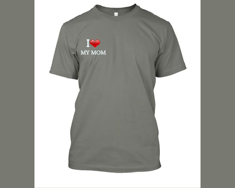 Mom Love T shirt - Front
