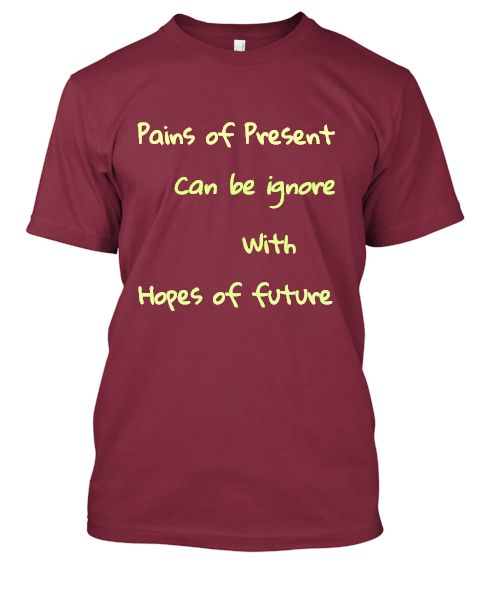 Motivational Quotation T-Shirt - Front