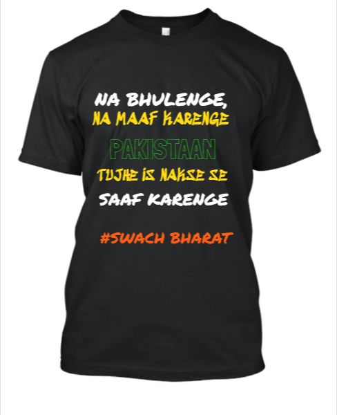 NA BHULENGE NA MAAF KARENGE -SUPPORT INDIA T-SHIRTS - Front