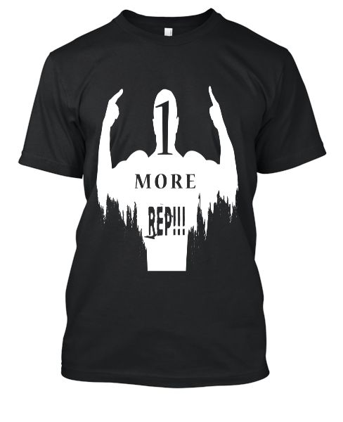 One More Rep T-Shirt - Front