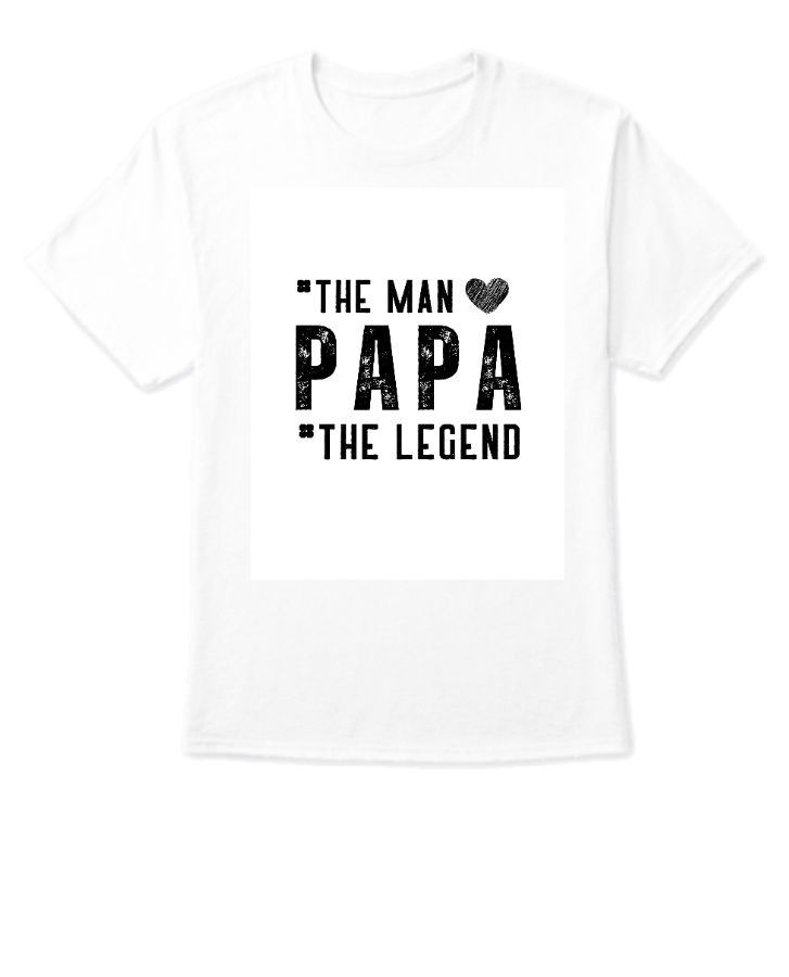 PAPA The Legend | White T Shirt - Front