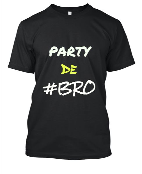 PARTY DE #BRO - Front