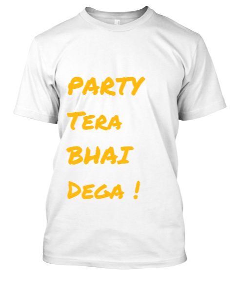 Party Tera Bhai Dega ! - Front