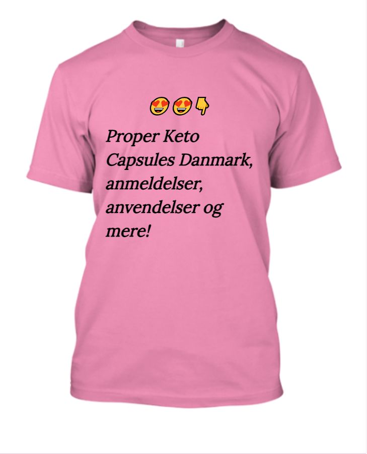 Proper Keto Capsules Danmark, anmeldelser, anvendelser og mere! - Front